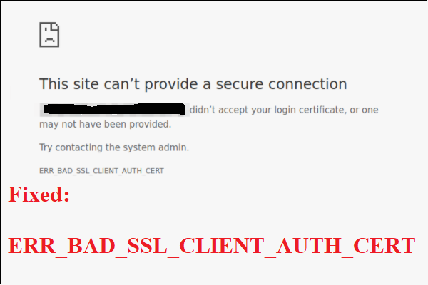 err_bad_ssl_client_auth_cert