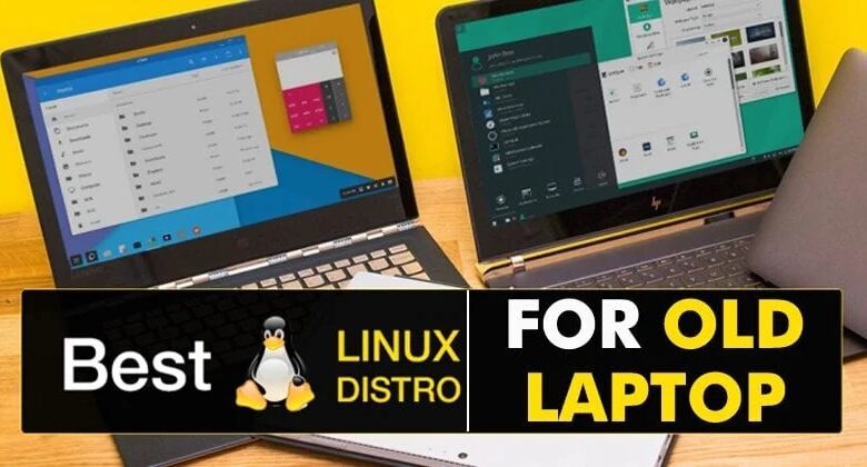 best linux distros for old laptop