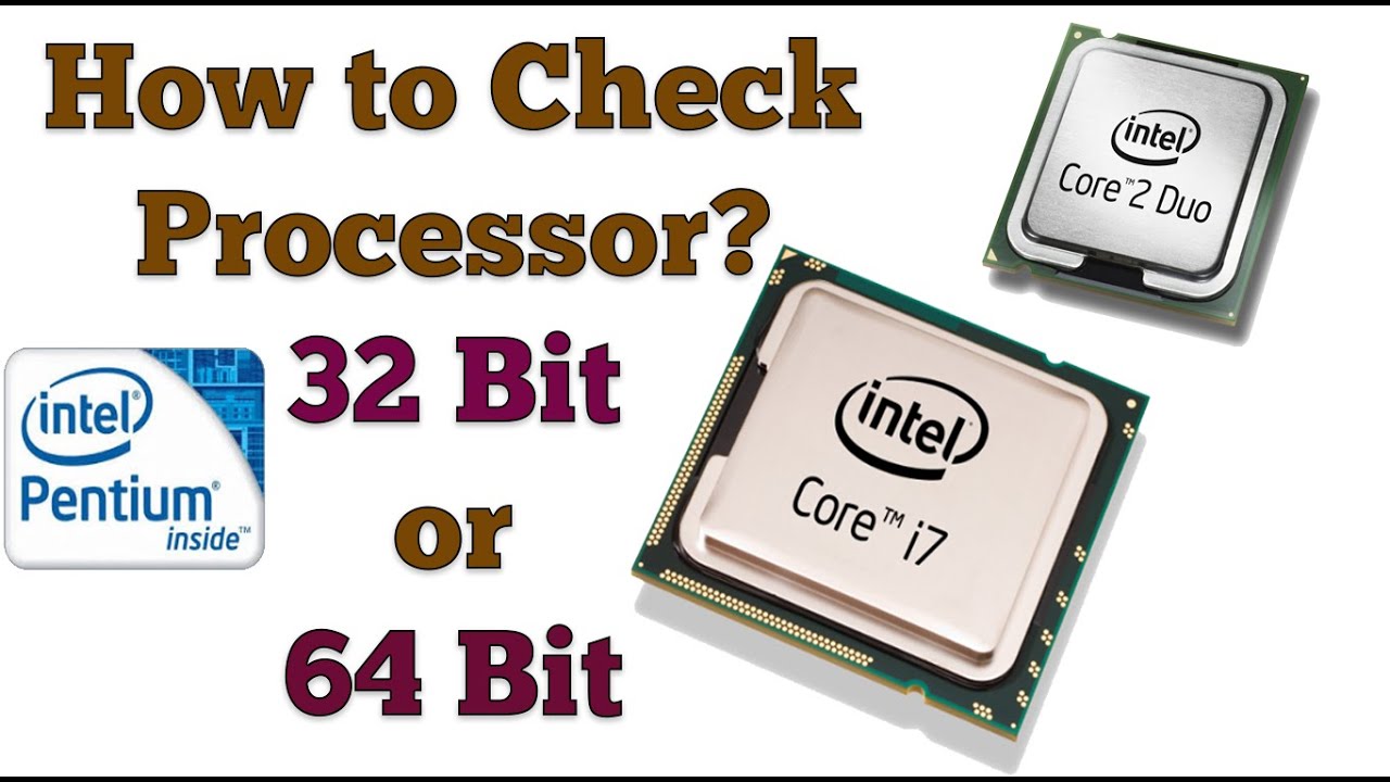 how to check if motherboard is 32 or 64-bit