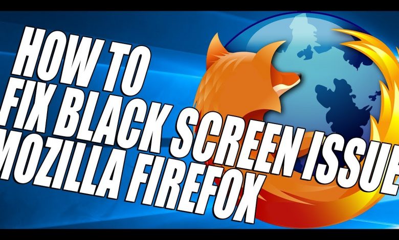 firefox black screen
