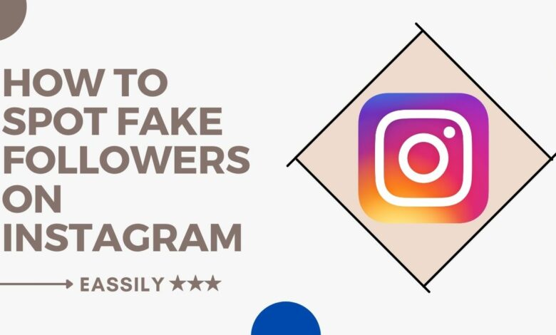 How To Spot Fake Followers on Instagram Easily (2021)
