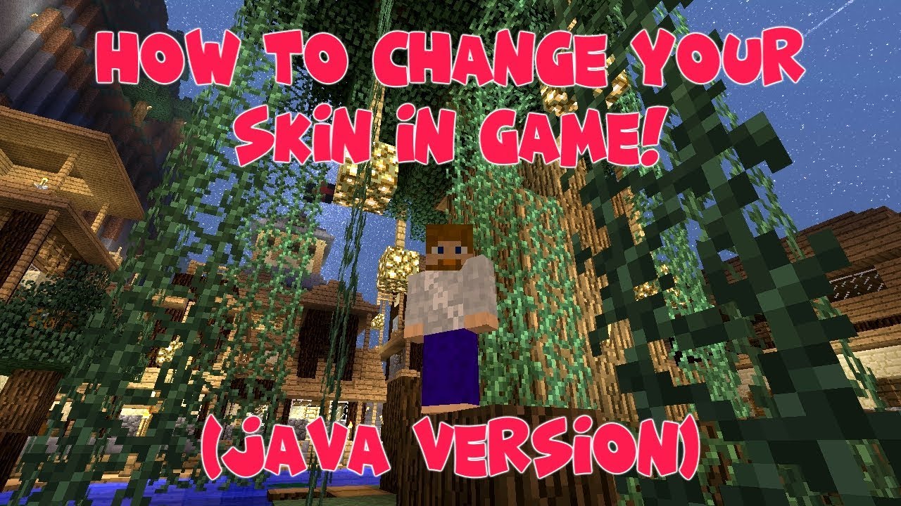 how to change minecraft skin 2018