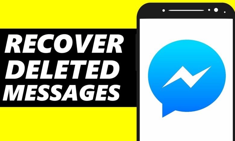 how to recover deleted messages on messenger