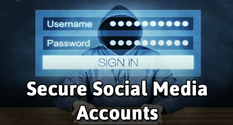 How to secure your social media accounts