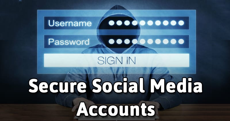 How to secure your social media accounts