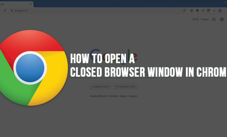 Reopen closed window chrome