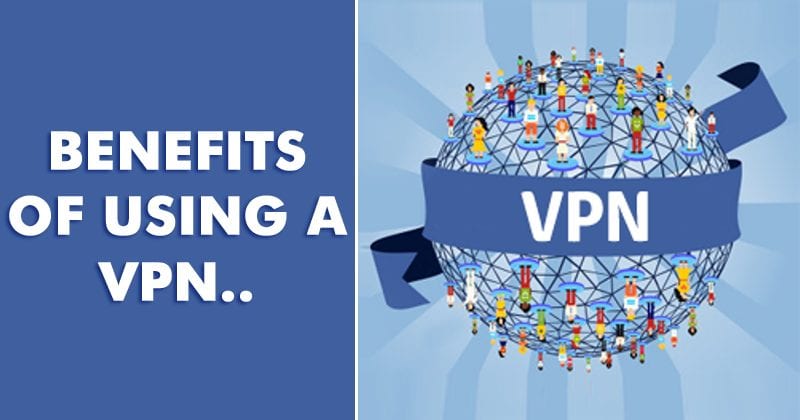 VPN benefits and risks