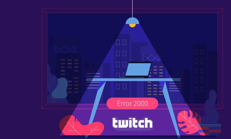 Twitch error 2000