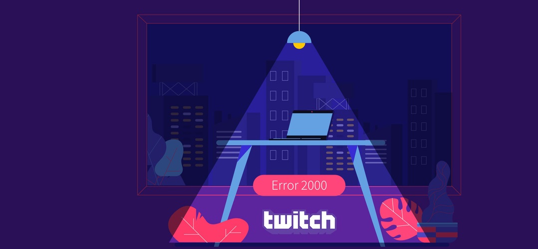 Twitch error 2000