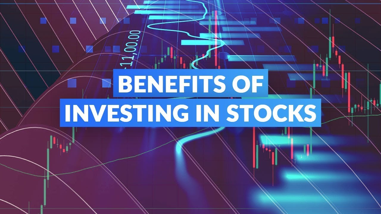 benefits stock market