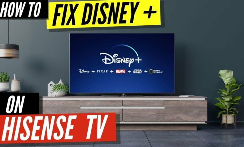 Disney plus not working on hisense tv
