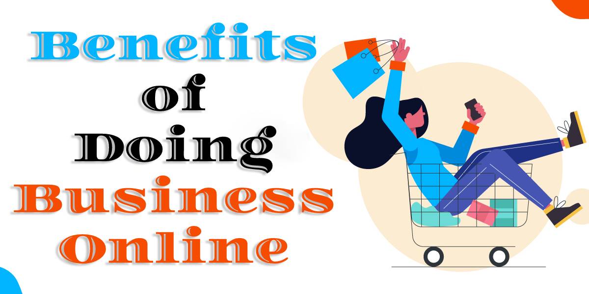 benefits of having an online business