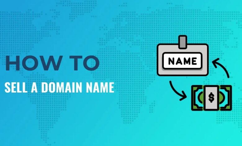 How To Sell A Domain Name
