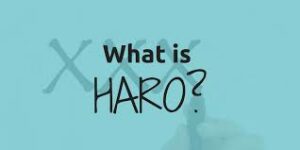 What is HARO