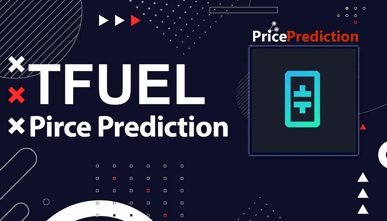 What is Theta Fuel? TFuel Price Prediction