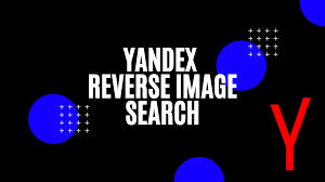 Yandex Reverse Image Search