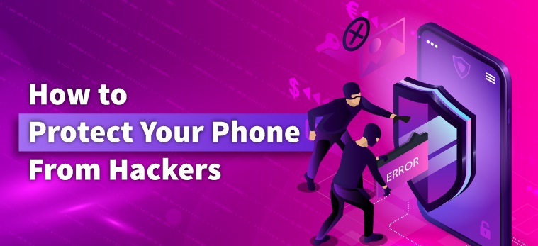 Outsmarting the Hackers: Best Ways to Protect Your iPhone