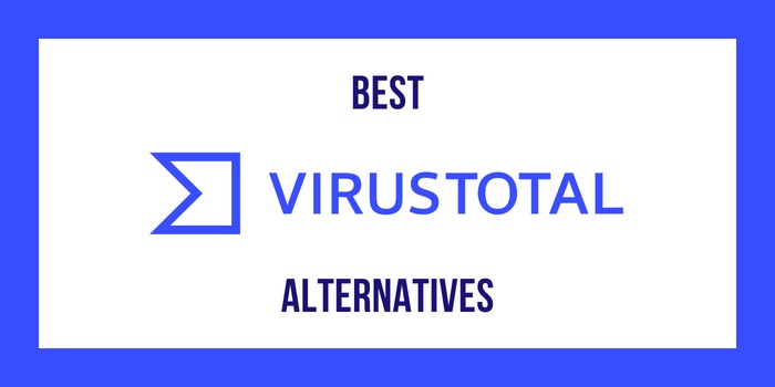 VirusTotal Alternatives