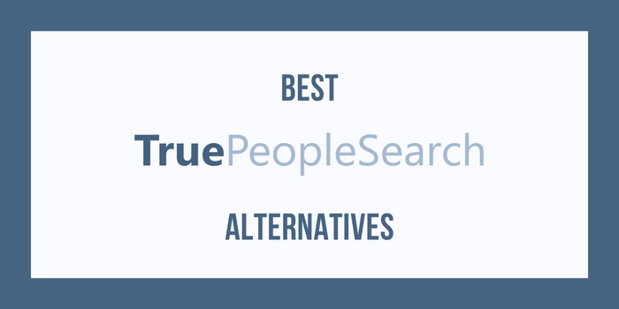 TruePeoplesearch Alternatives