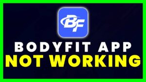 What is Bodyfit App Login Error