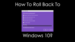How to Roll Back Windows Builds