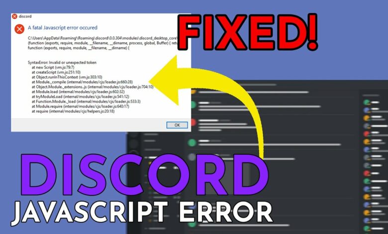 Discord Fatal Javascript Error