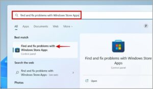 type Find and fix problems with Windows Store Apps