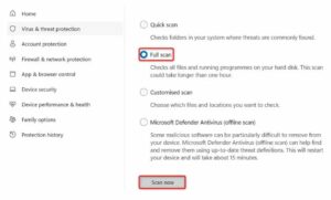 Select Full scan and choose Scan now at the bottom