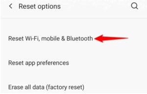 Select Reset Wi-Fi, mobile & Bluetooth