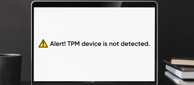 TPM Device Not Detected