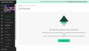 Next is Certificates, but to avail of this feature, you need to upgrade to the pro plan