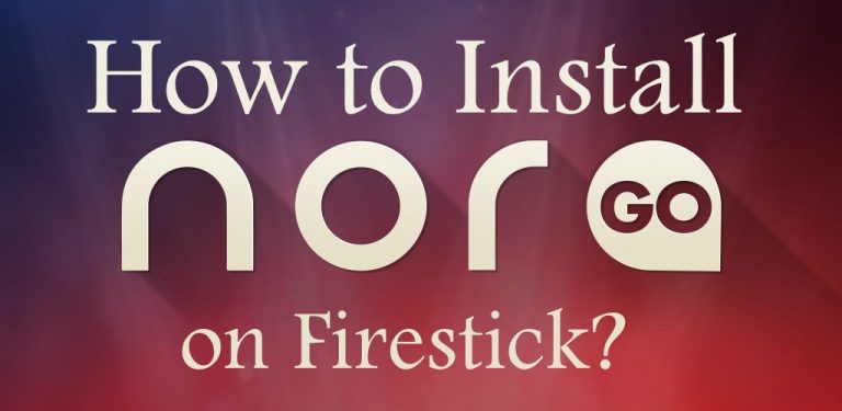 install nora go on firestick